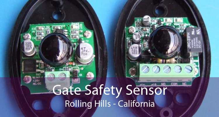 Gate Safety Sensor Rolling Hills - California